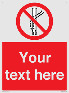 Custom prohibition Do not leave the tow track